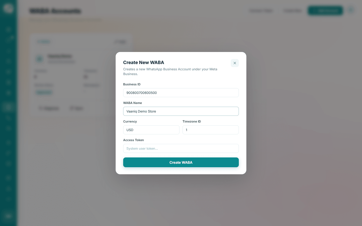 Create New WABA dialog with Business ID, WABA Name, Currency, Timezone ID and Access Token fields